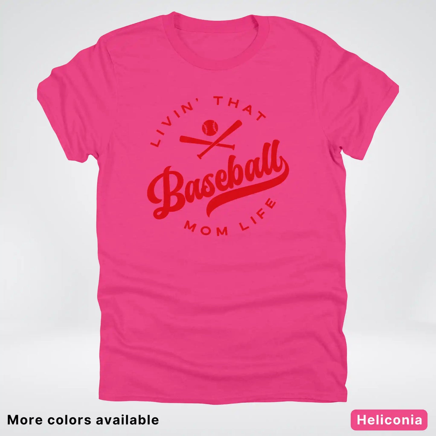 Livin' That Baseball Mom Life - Red Design - T-Shirt