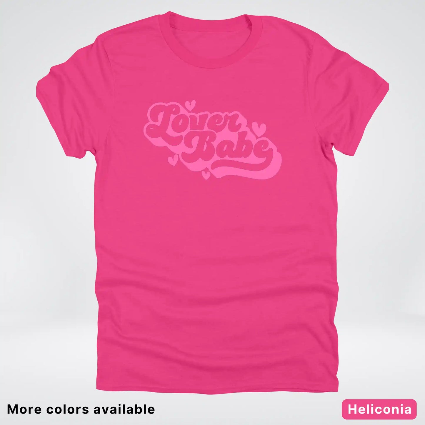 Lover Babe - Pink Design - T-Shirt