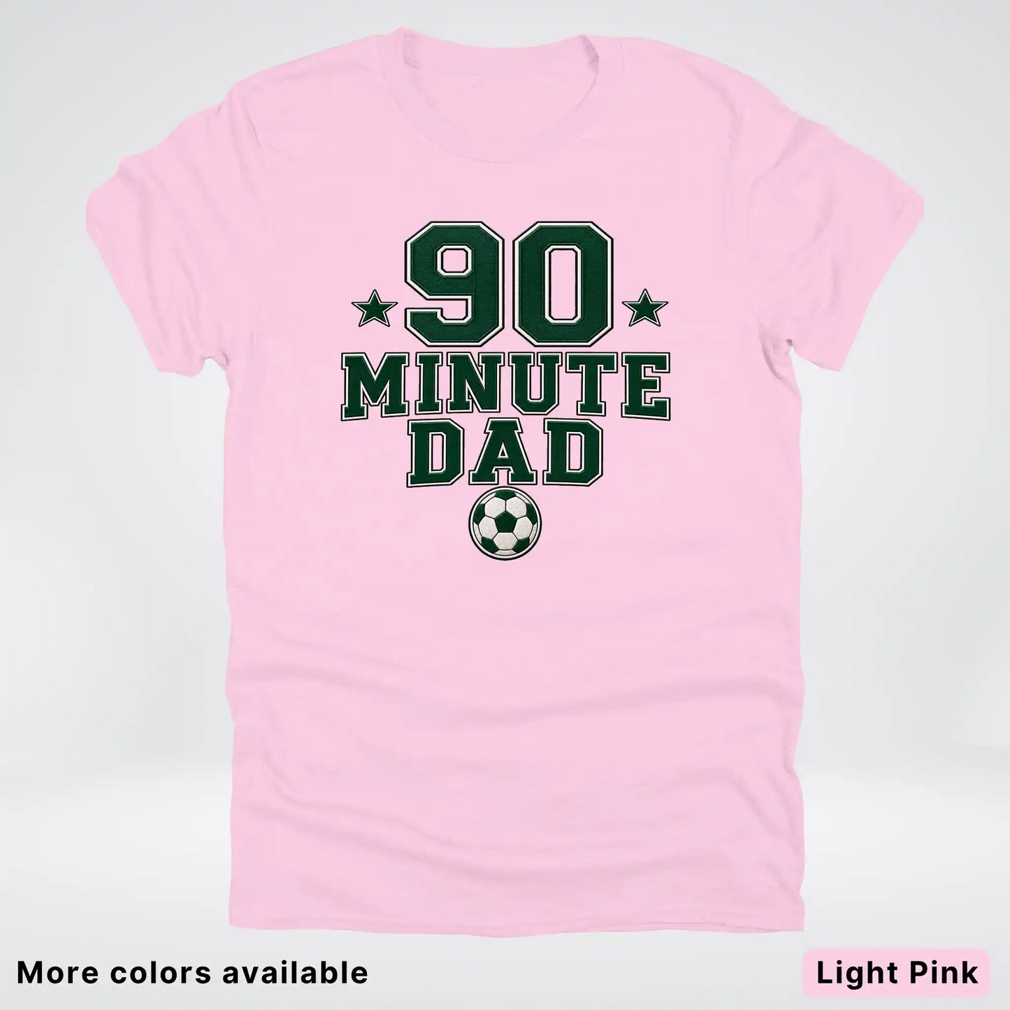 90 Minute Dad – Faux Embroidery Soccer Dad – T-Shirt
