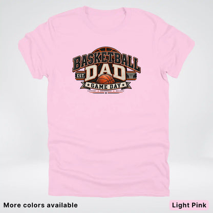 Basketball Dad – Game Day T-Shirt