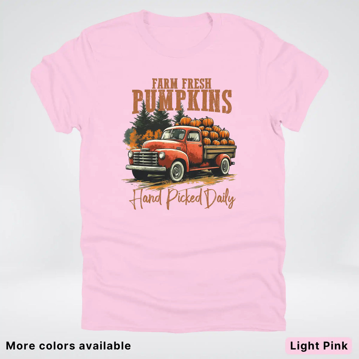 Farm Fresh Pumpkins Hand Picked Daily T-Shirt