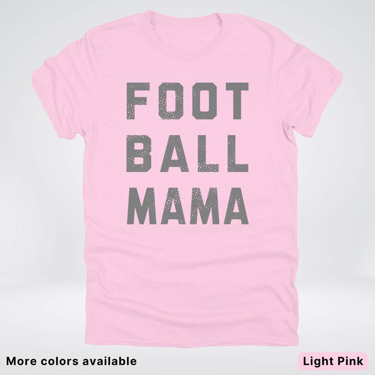 Football Mama Distressed - Gray Design 02 - T-Shirt