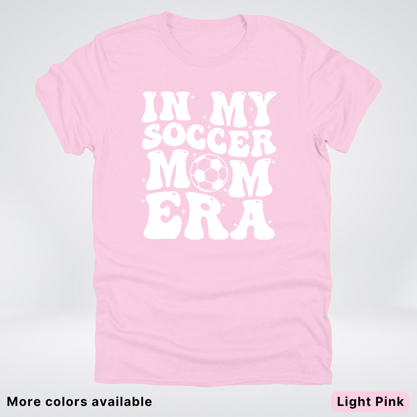 In My Soccer Mom Era T-Shirt