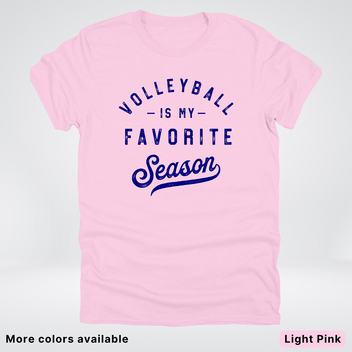 Volleyball Is My Favorite Season - Navy Design - T-Shirt
