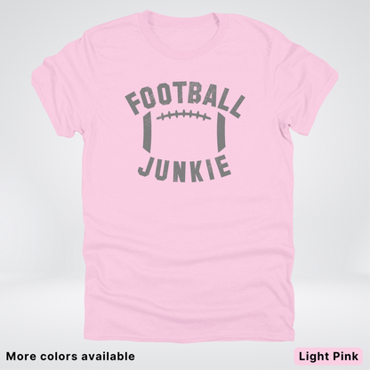 Football Junkie – Gray Design - T-Shirt