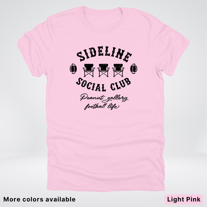 Sideline Social Club Peanut Gallery Football Life - Black Design - T-Shirt