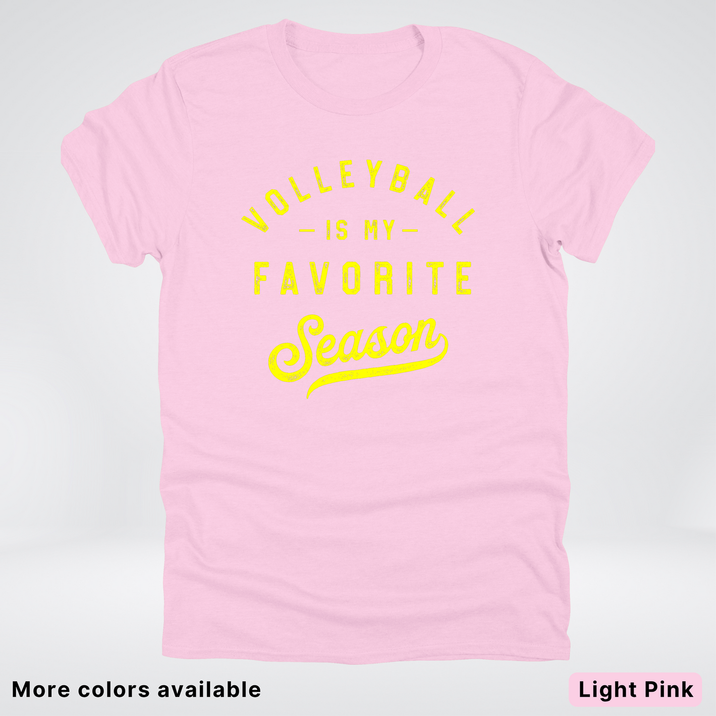 Volleyball Is My Favorite Season - Yellow Design - T-Shirt
