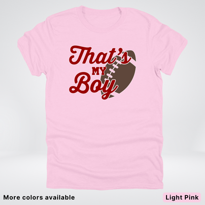 That's My Boy - Maroon Design - Football - T-Shirt