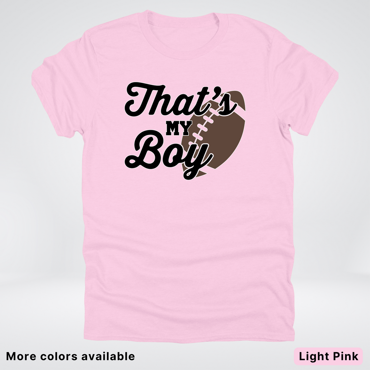 That's My Boy - Black Design - Football - T-Shirt