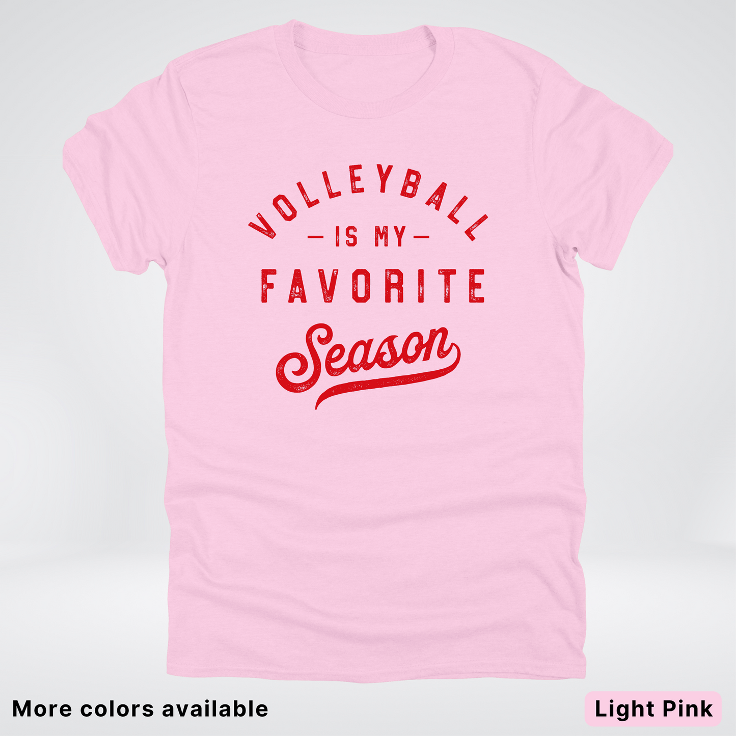 Volleyball Is My Favorite Season - Red Design - T-Shirt