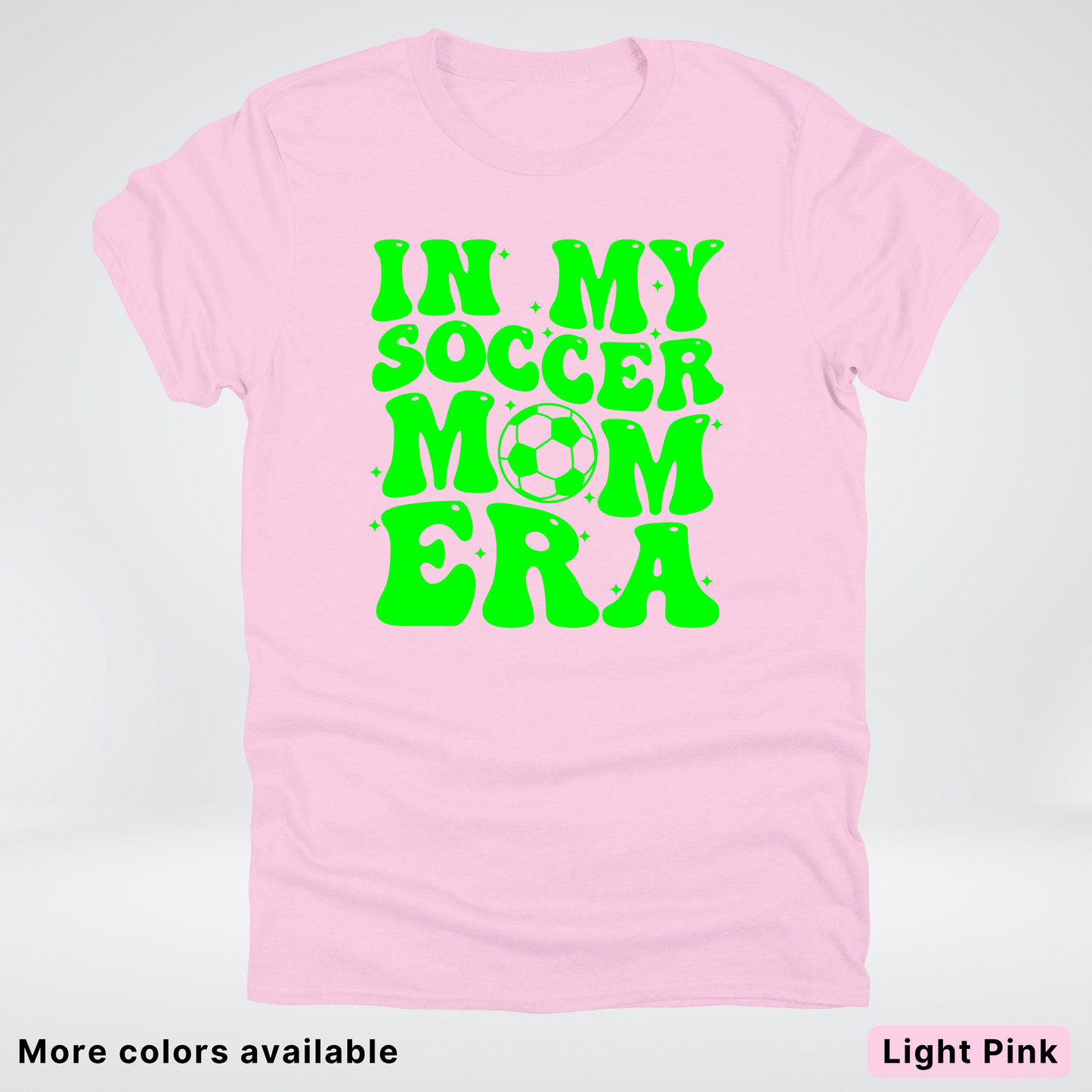 In My Soccer Mom Era – Green Design - T-Shirt