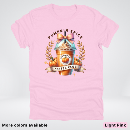 Pumpkin Spice Coffee Club - T-Shirt