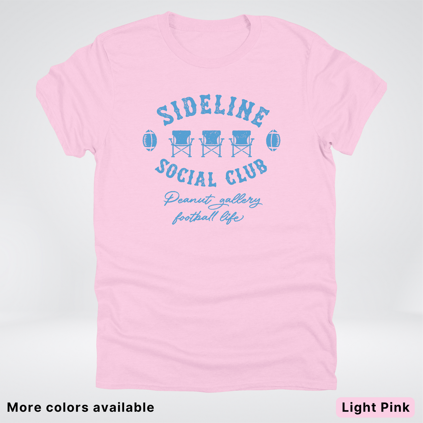 Sideline Social Club Peanut Gallery Football Life – Light Blue Design - T-Shirt