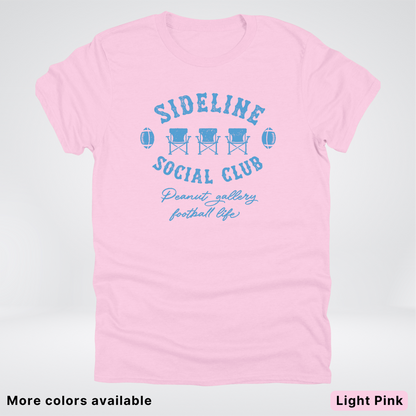 Sideline Social Club Peanut Gallery Football Life – Light Blue Design - T-Shirt