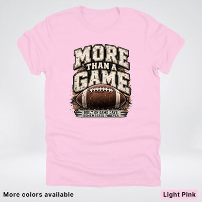 More Than a Game – Vintage Football T-Shirt