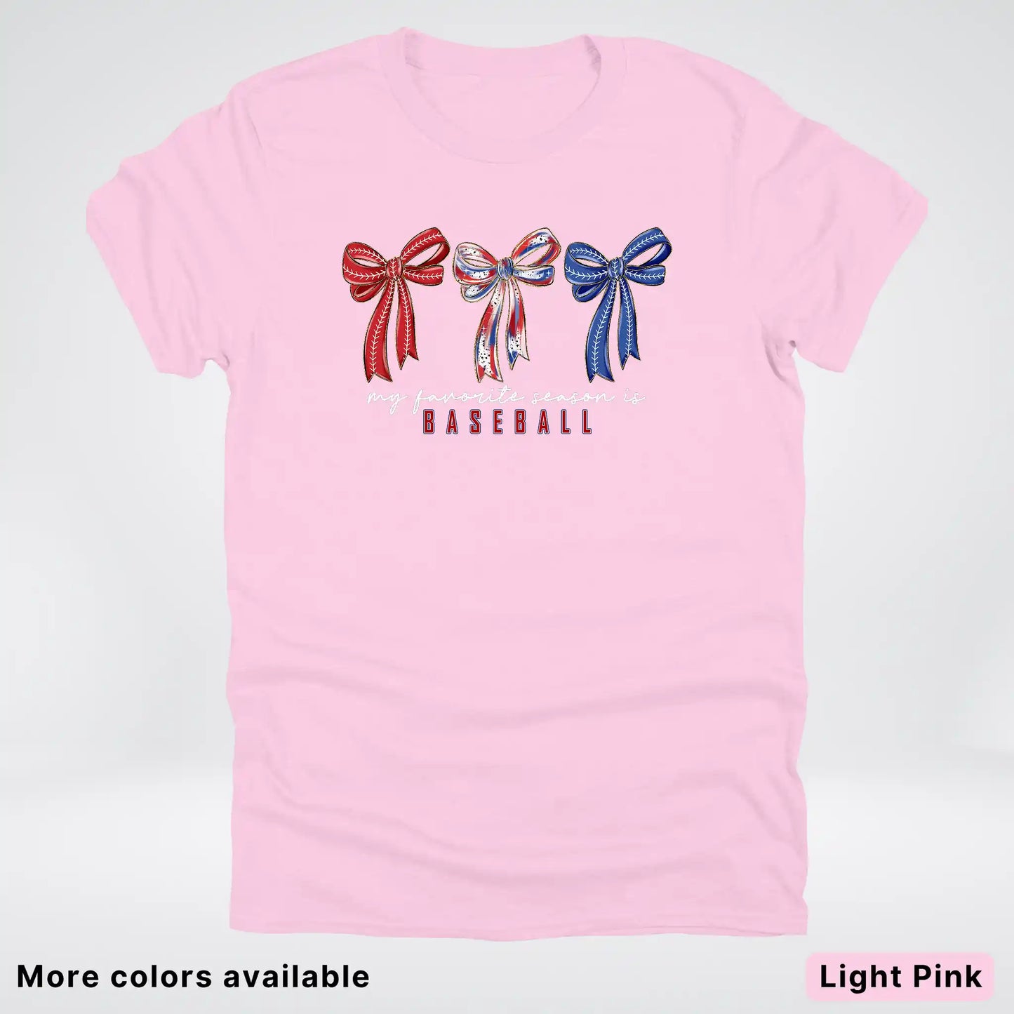 My Favorite Season Is Baseball – Red White Blue Bow Graphic T-Shirt
