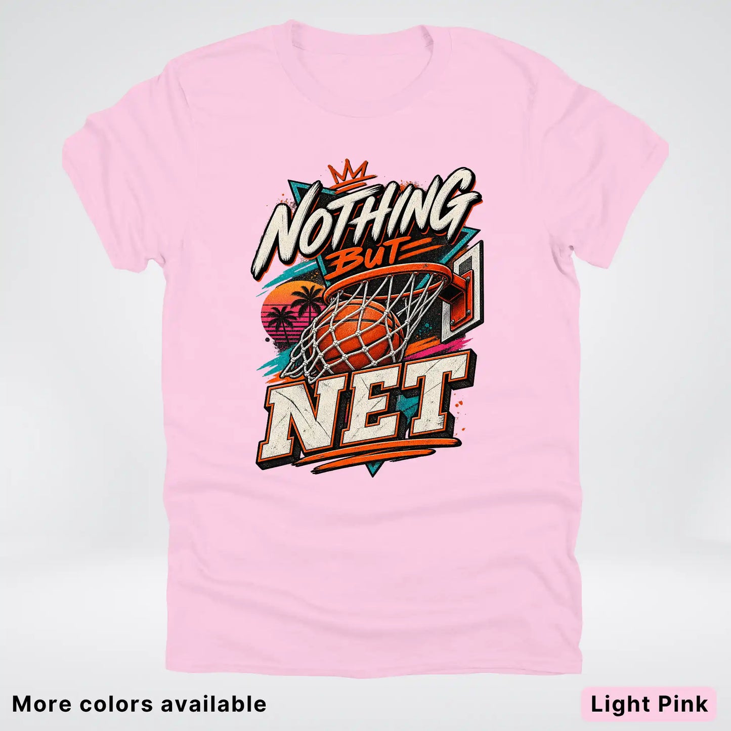 Nothing But Net – Retro Basketball T-Shirt