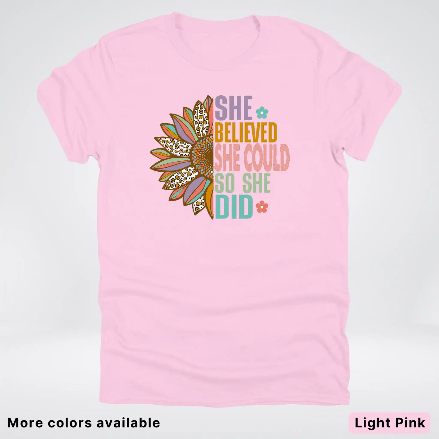 She Believed She Could So She Did – Sunflower Inspirational Graphic T-Shirt