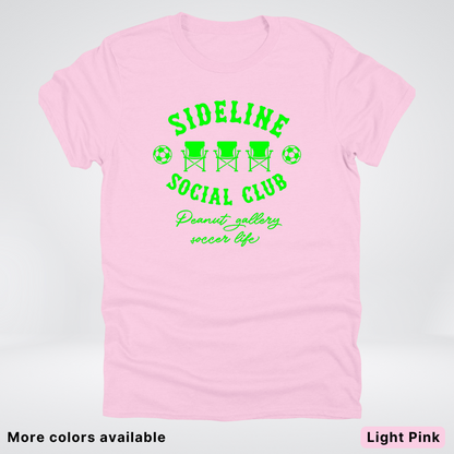 Sideline Social Club Peanut Gallery Soccer Life – Green Design - T-Shirt