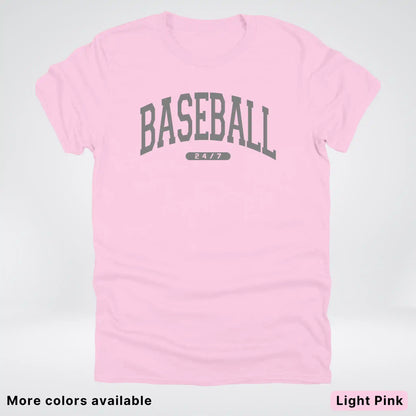 Baseball 24/7 – Gray Design - T-Shirt