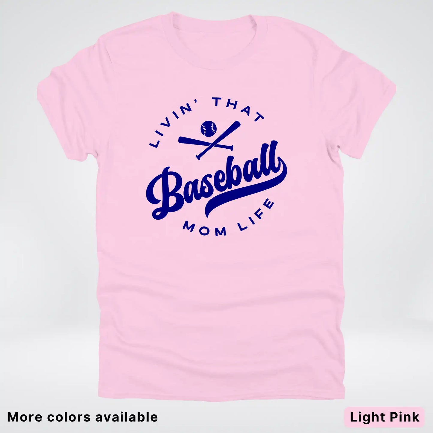 Livin' That Baseball Mom Life - Navy Design -T-Shirt