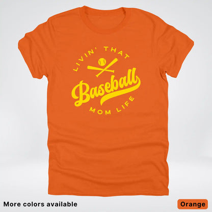 Livin' That Baseball Mom Life - Gold Design - T-Shirt