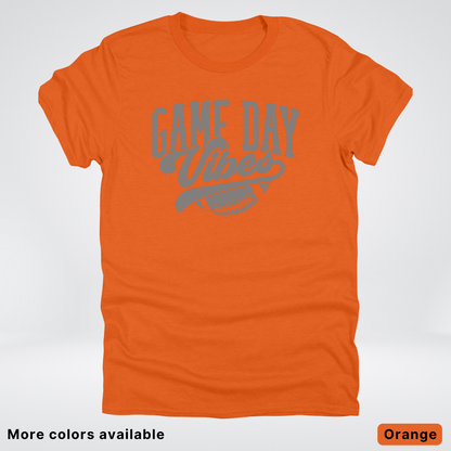 Game Day Vibes - Gray Design - Football T-Shirt
