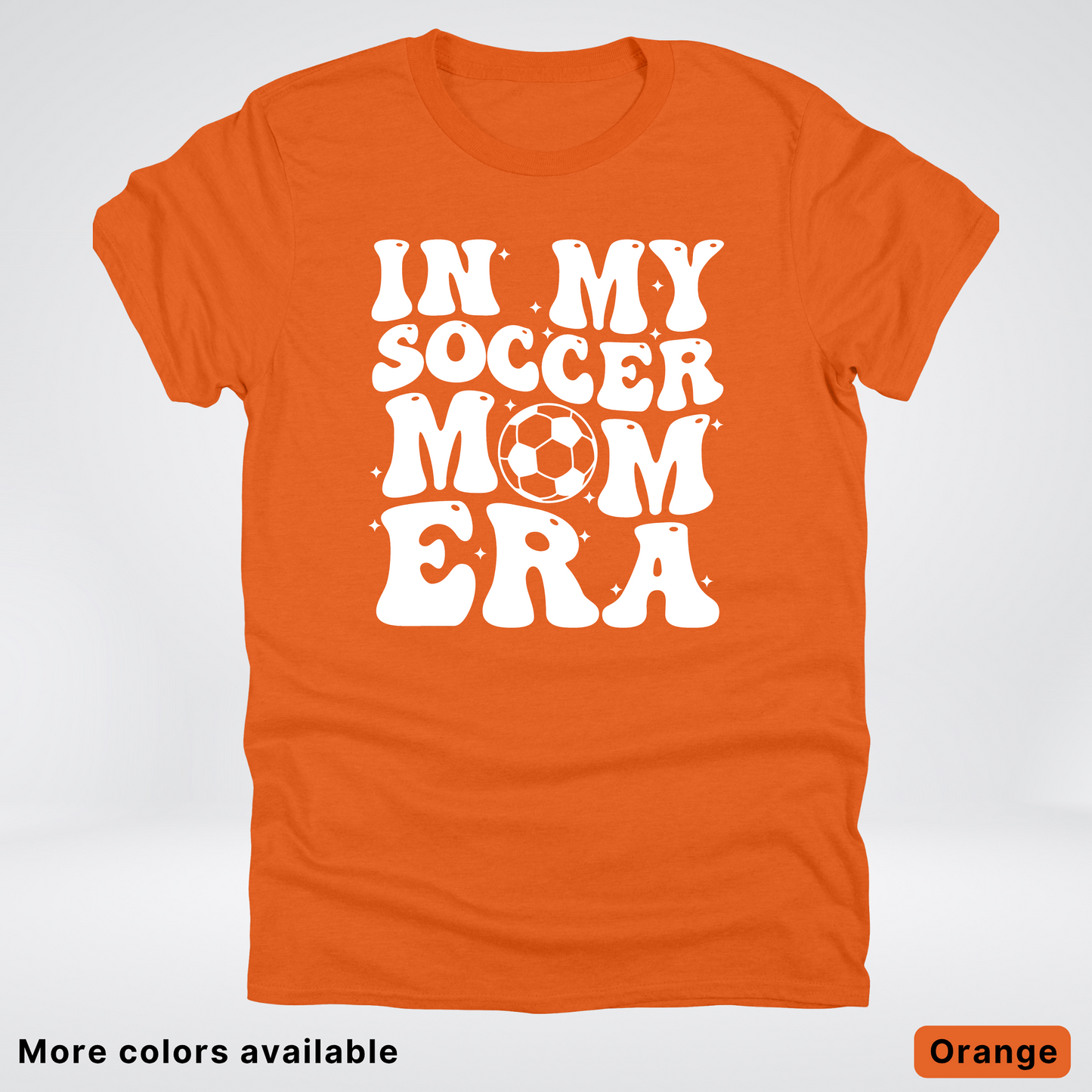 In My Soccer Mom Era T-Shirt