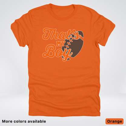 That's My Boy - Orange Design - Football - T-Shirt