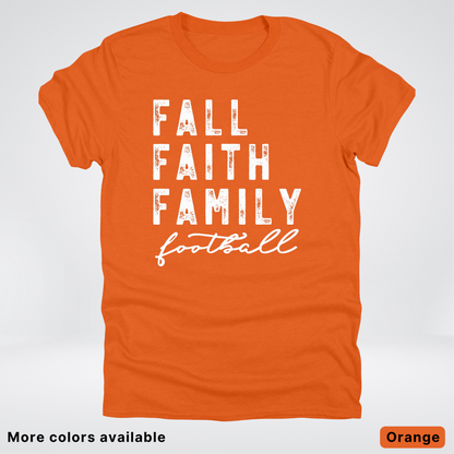 Fall Faith Family – White Design - Football - T-Shirt