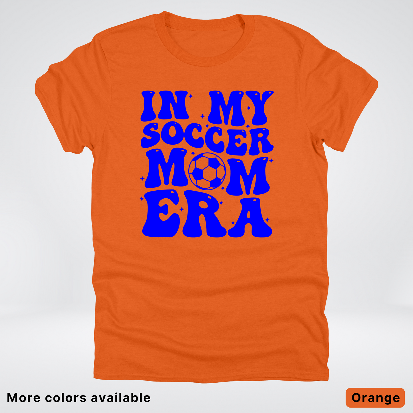 In My Soccer Mom Era – Blue Design - T-Shirt