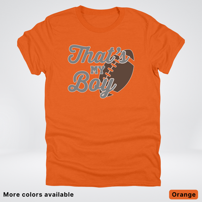 That's My Boy - Gray Design - Football - T-Shirt