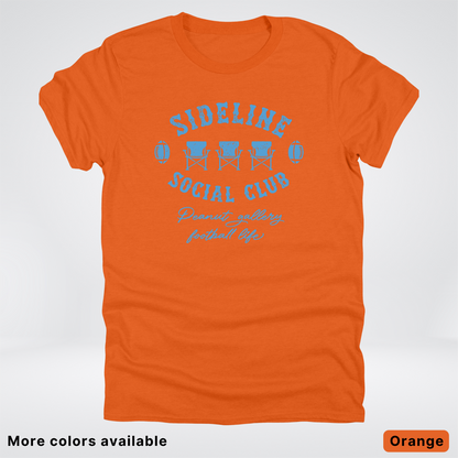 Sideline Social Club Peanut Gallery Football Life – Light Blue Design - T-Shirt