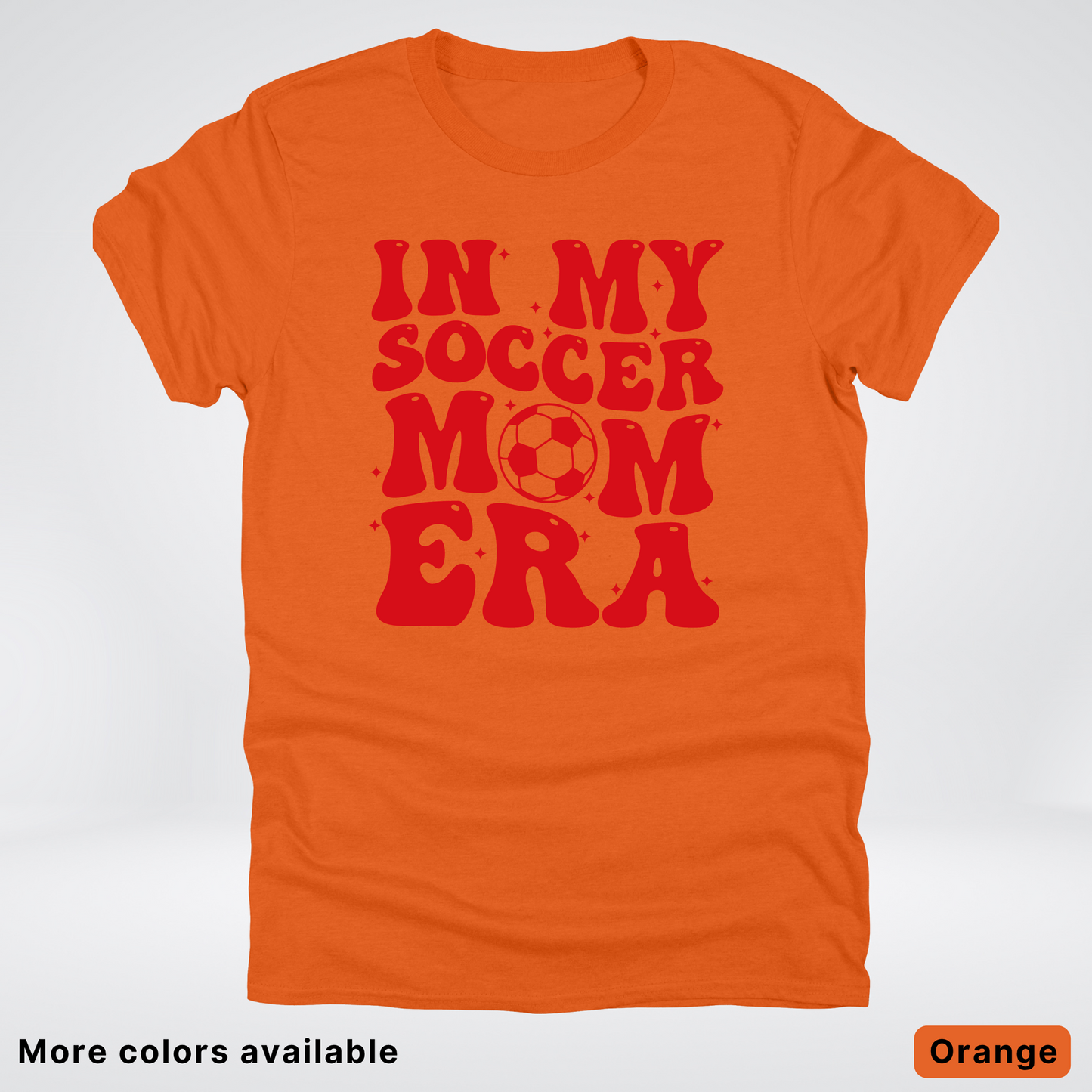 In My Soccer Mom Era – Red Design - T-Shirt