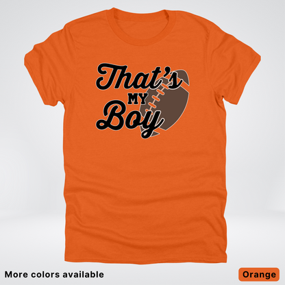 That's My Boy - Black Design - Football - T-Shirt