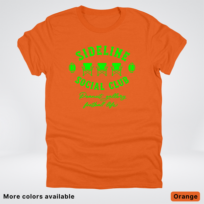 Sideline Social Club Peanut Gallery Football Life - Green Design -T-Shirt