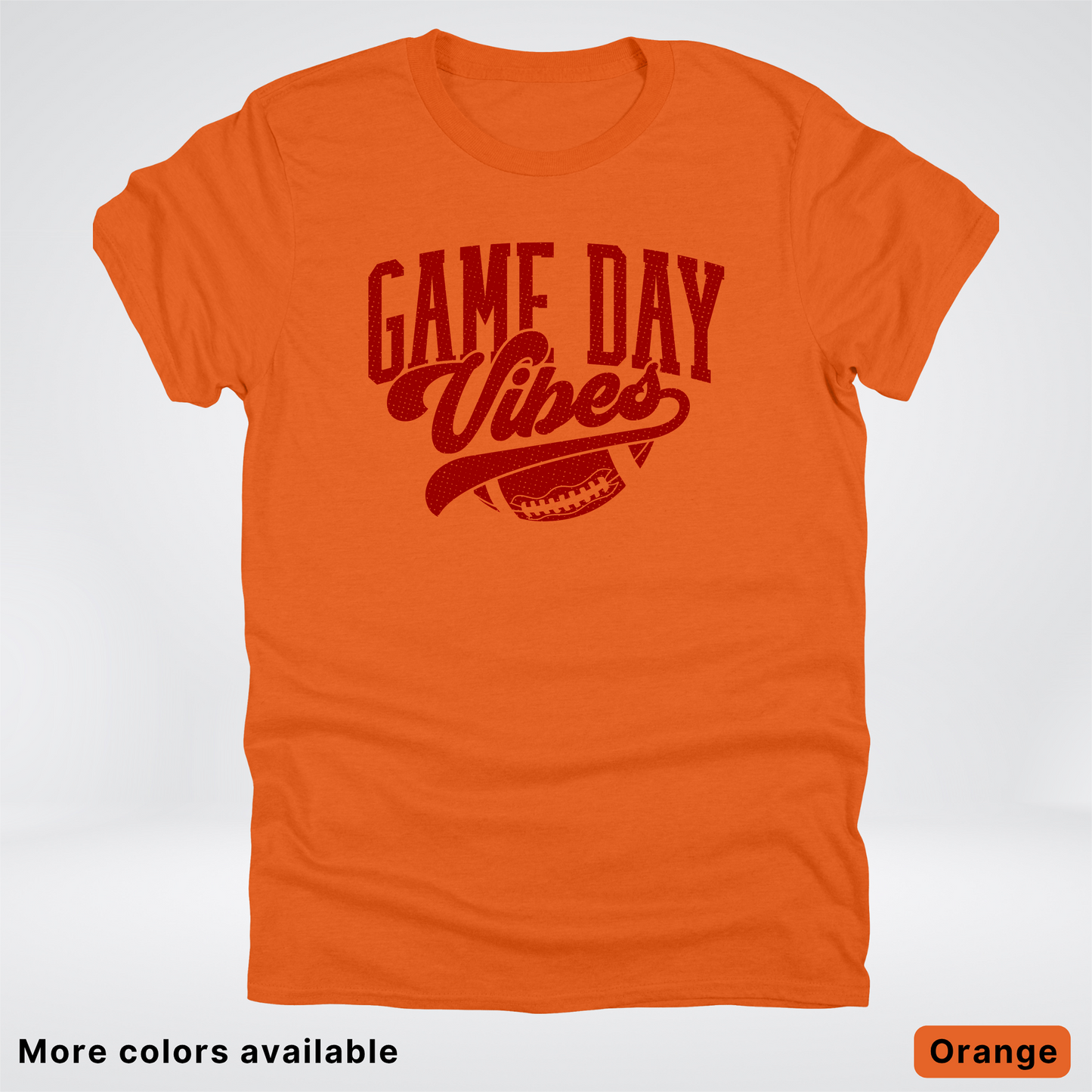 Game Day Vibes –Maroon Design - Football - T-Shirt