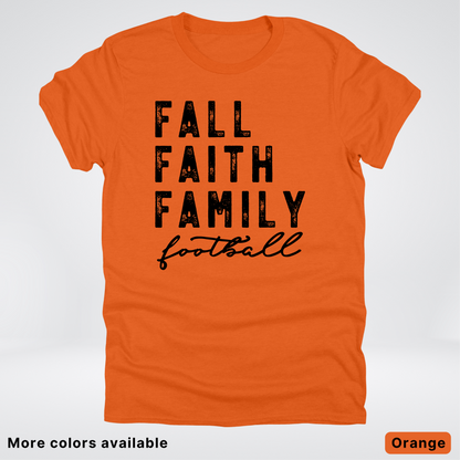 Fall Faith Family – Black Design - Football - T-Shirt