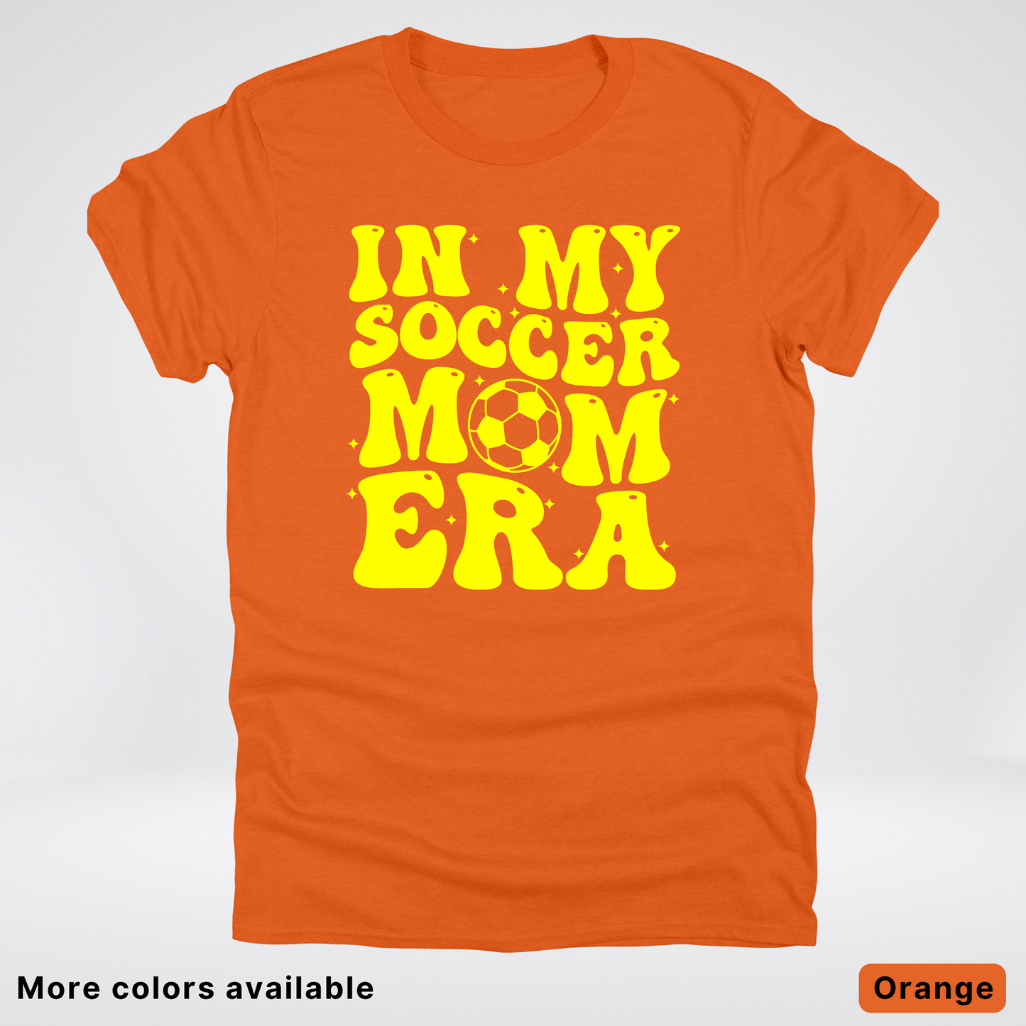 In My Soccer Mom Era – Yellow Design - T-Shirt