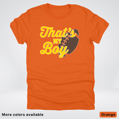 That's My Boy - Gold Design - Football - T-Shirt