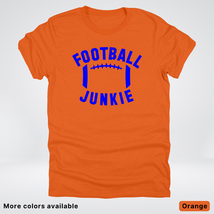 Football Junkie – Blue Design - T-Shirt