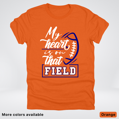 My Heart Is On That Field – Navy Design – T-Shirt
