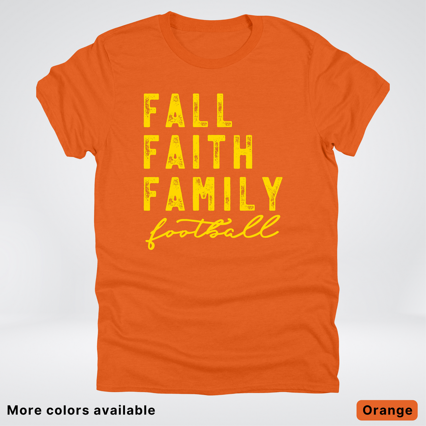 Fall Faith Family – Gold Design - Football - T-Shirt