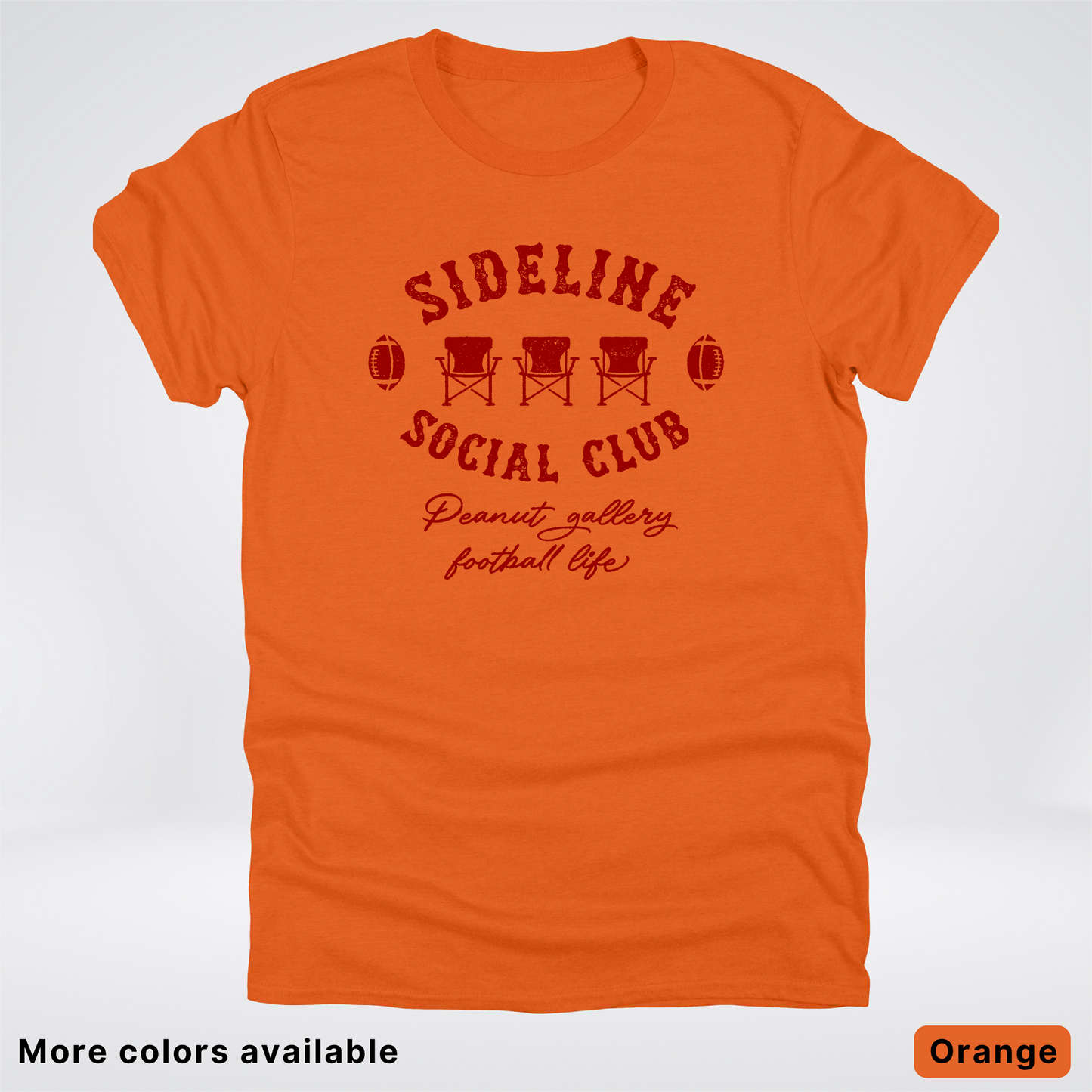 Sideline Social Club Peanut Gallery Football Life – Maroon Design - T-Shirt