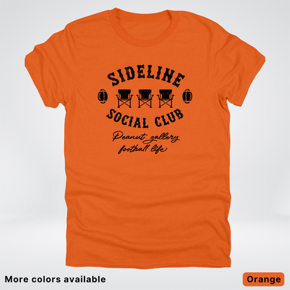 Sideline Social Club Peanut Gallery Football Life - Black Design - T-Shirt