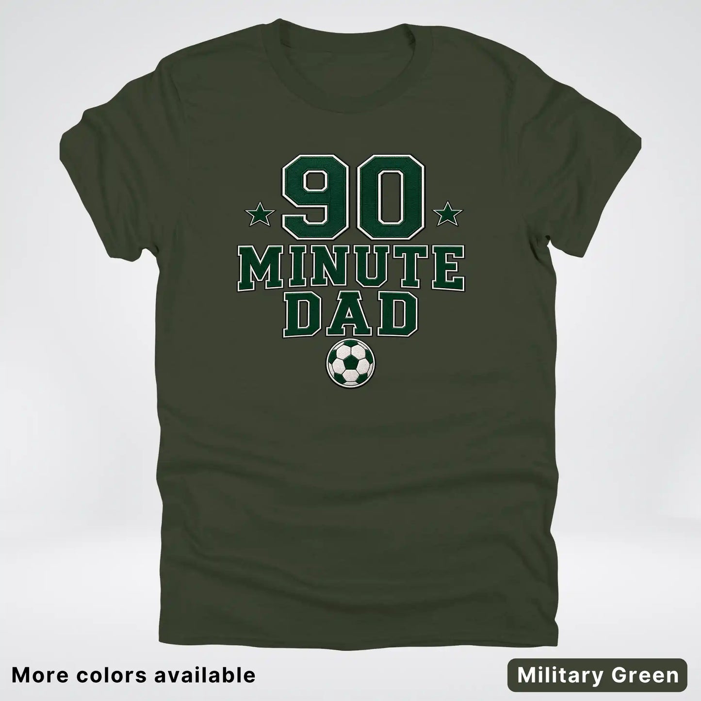 90 Minute Dad – Faux Embroidery Soccer Dad – T-Shirt