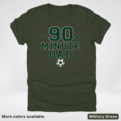 90 Minute Dad – Faux Embroidery Soccer Dad – T-Shirt