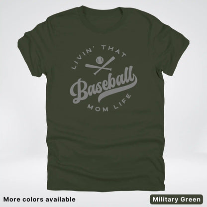 Livin' That Baseball Mom Life - Gray Design - T-Shirt