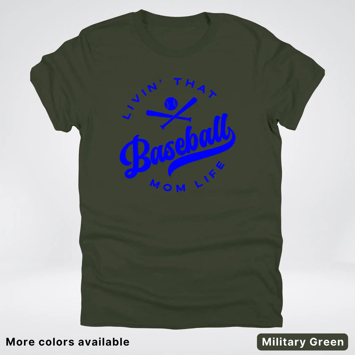 Livin' That Baseball Mom Life - Blue Design - T-Shirt
