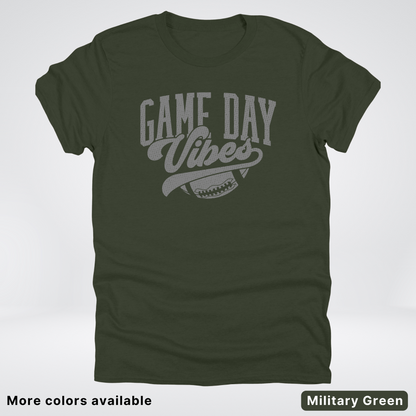 Game Day Vibes - Gray Design - Football T-Shirt